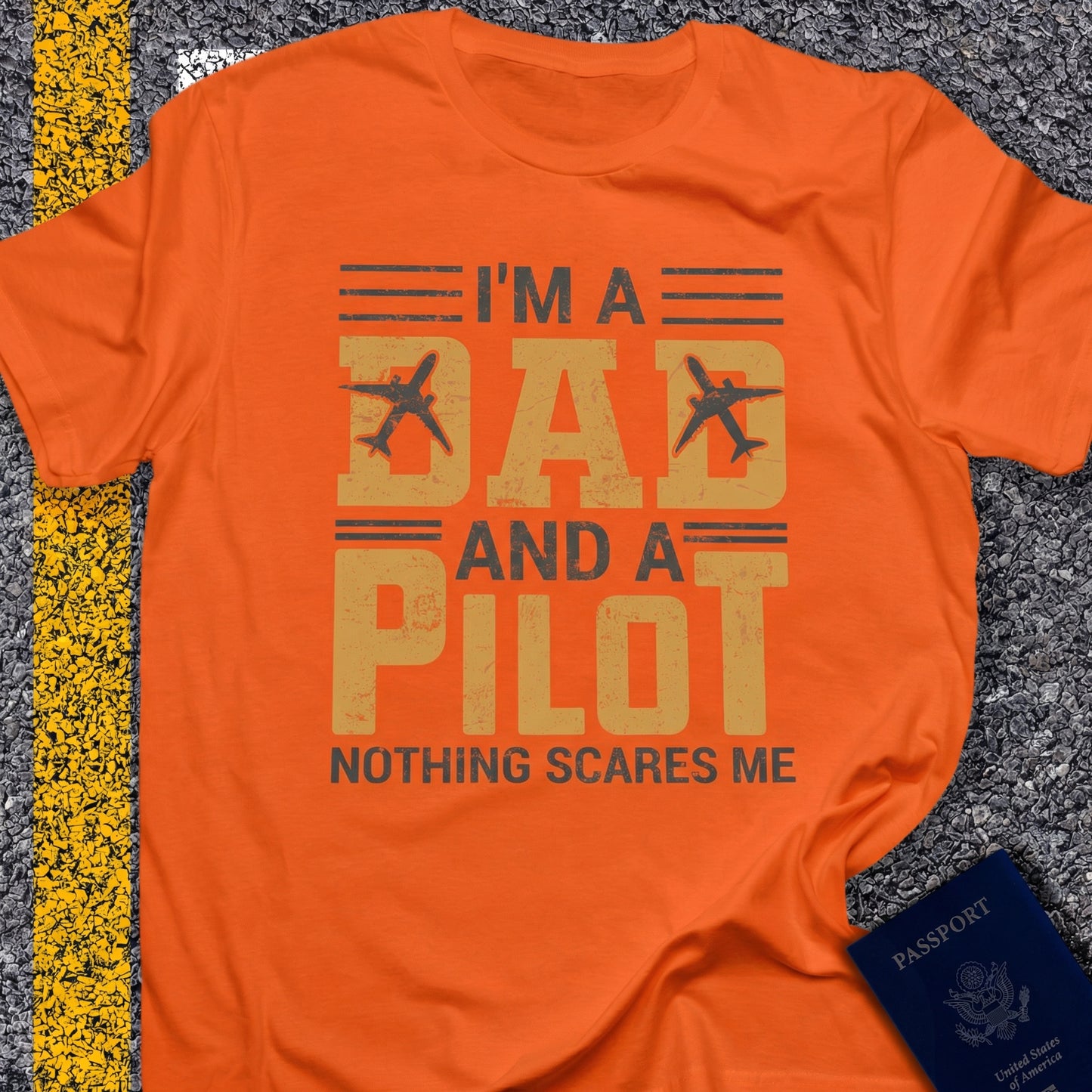 I´m a dad and a pilot, nothing scares me