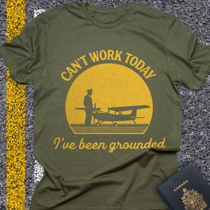Can´t work today - I´ve been grounded