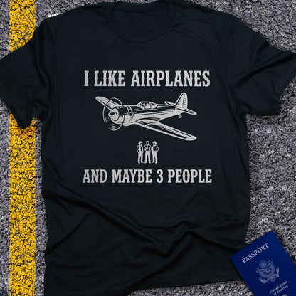I like airplanes and maybe 3 people
