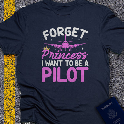 Forget princess i want to be a pilot
