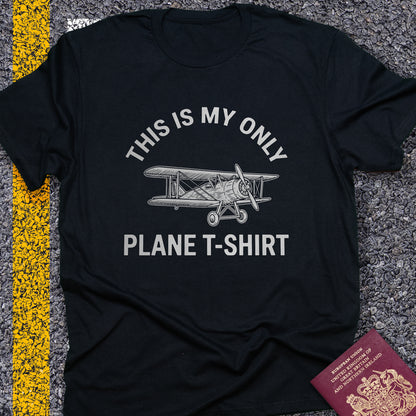 This is my only plane t-shirt