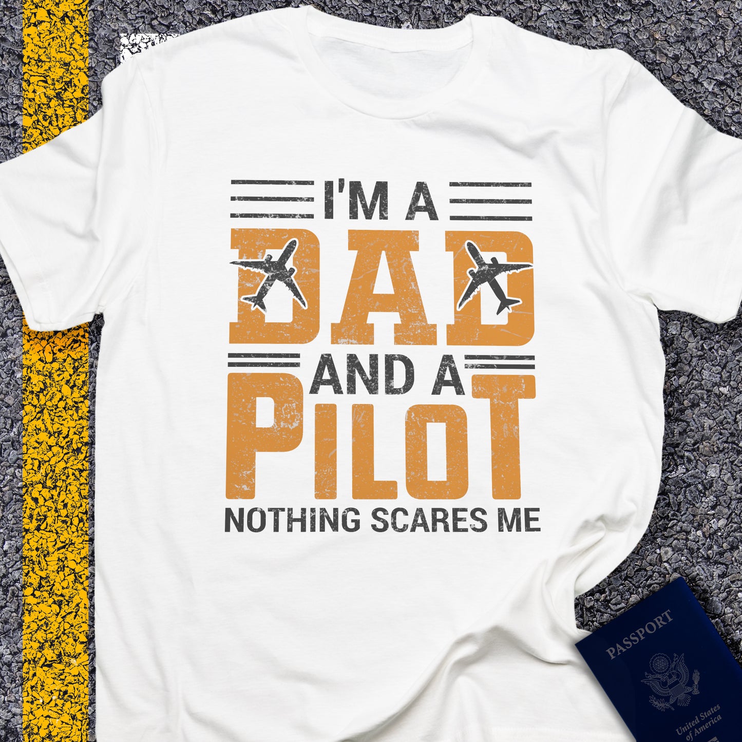 I´m a dad and a pilot, nothing scares me