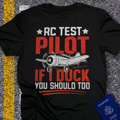 Rc test pilot if i duck you should too