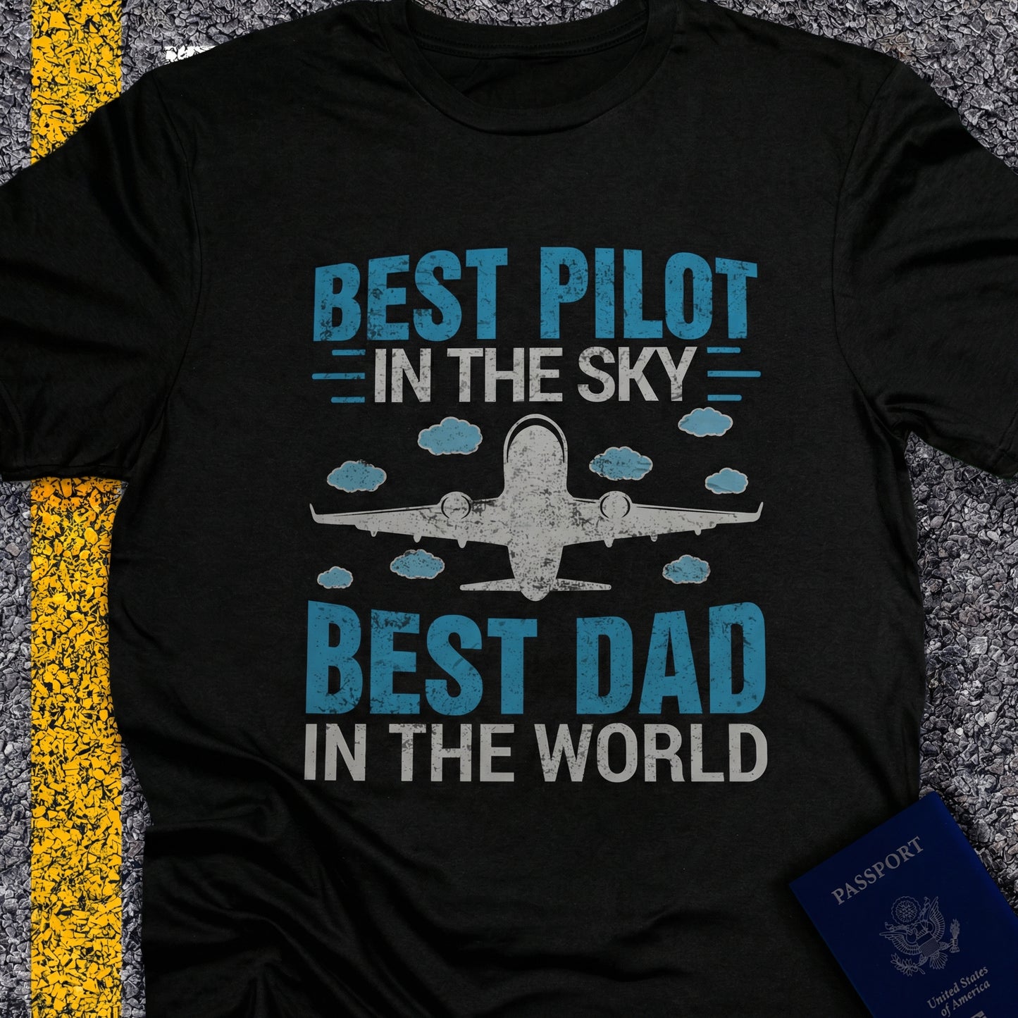 Best pilot in the sky, best dad in the world