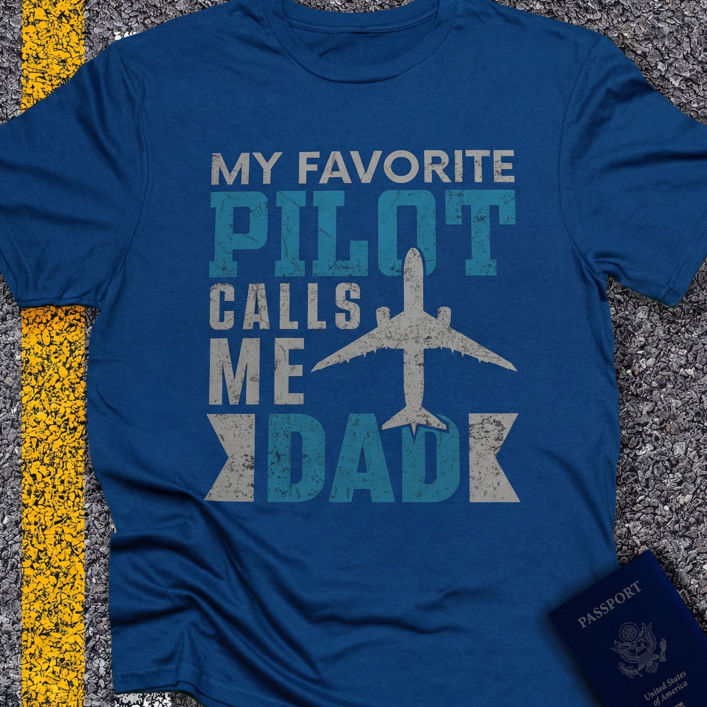 My favorite pilot calls me dad