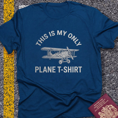 This is my only plane t-shirt