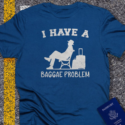I have a baggage problem