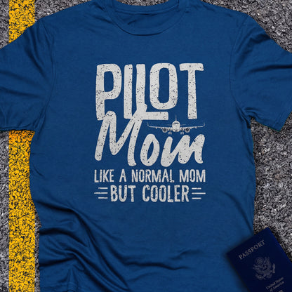 Pilot mom, a normal mom but cooler