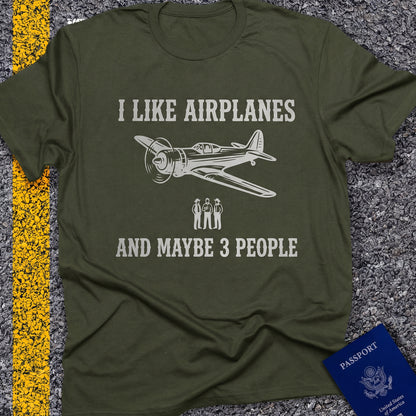 I like airplanes and maybe 3 people