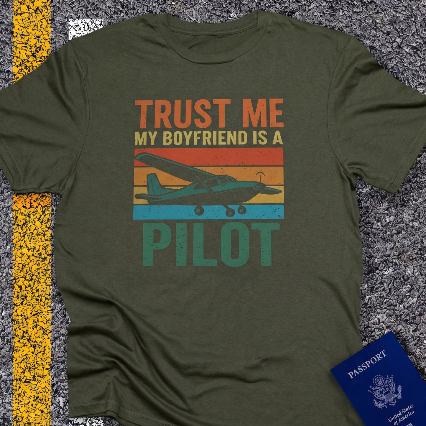 Trust me my boyfriend is a pilot