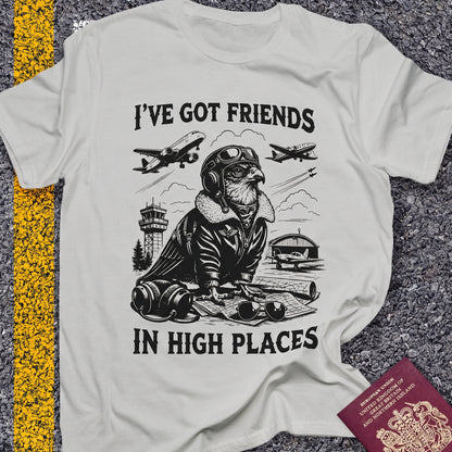 I´ve got friends in high places