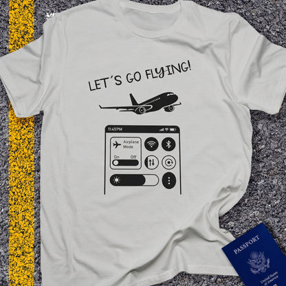Let´s go flying - airplane mode on