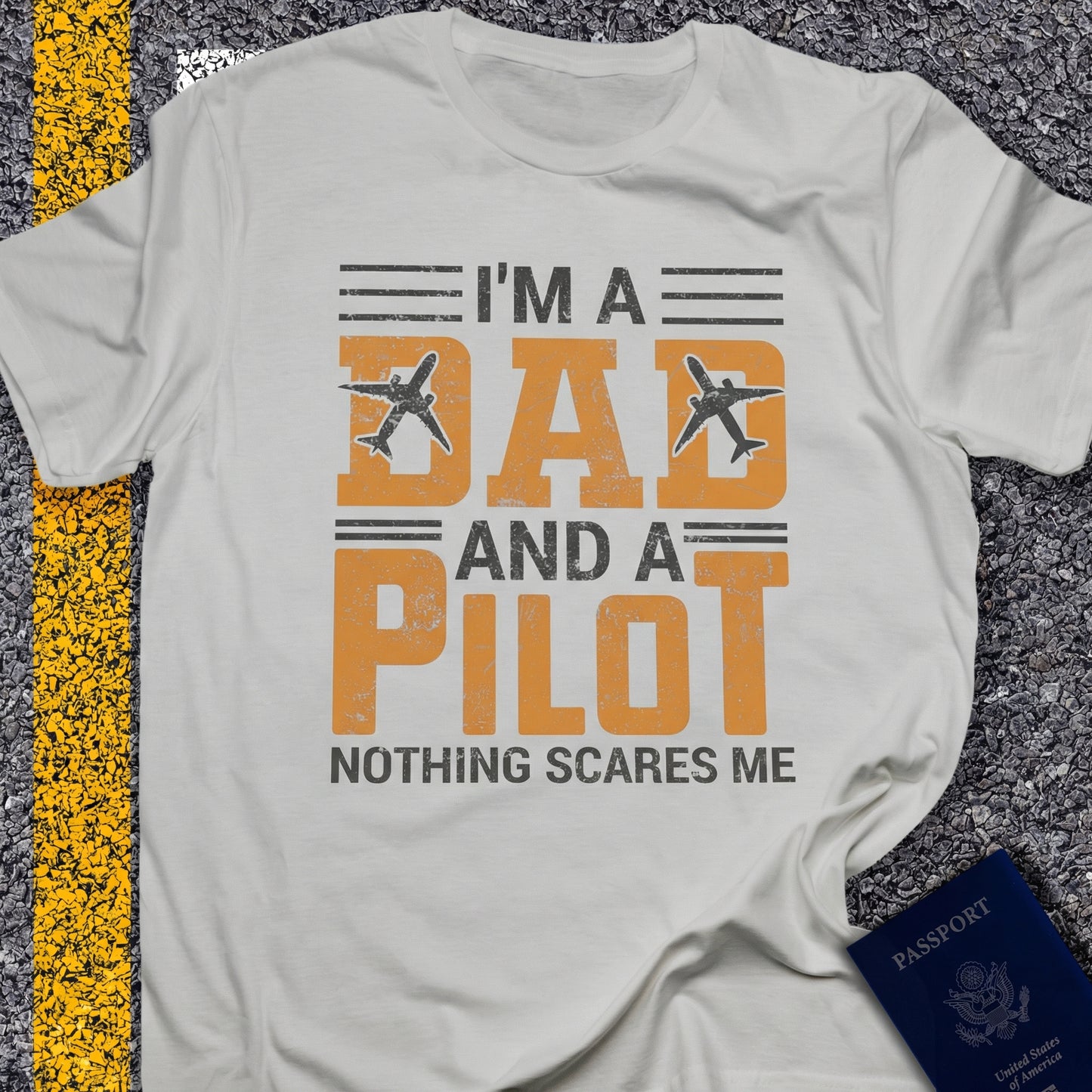 I´m a dad and a pilot, nothing scares me