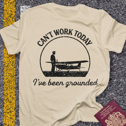 Can´t work today - I´ve been grounded