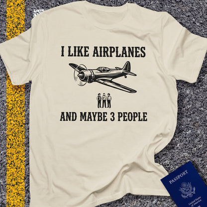 I like airplanes and maybe 3 people