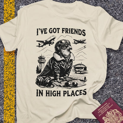 I´ve got friends in high places