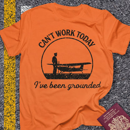 Can´t work today - I´ve been grounded