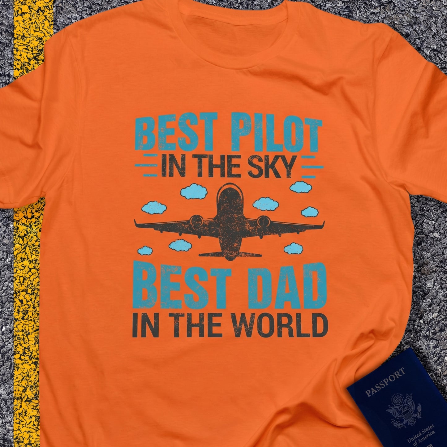 Best pilot in the sky, best dad in the world