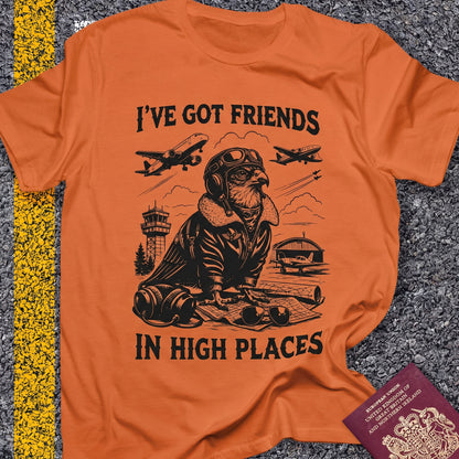 I´ve got friends in high places