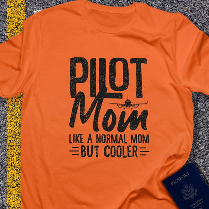 Pilot mom, a normal mom but cooler