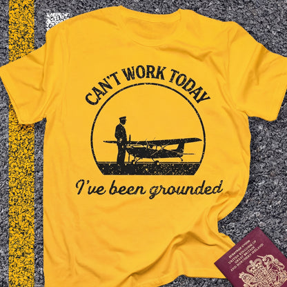 Can´t work today - I´ve been grounded