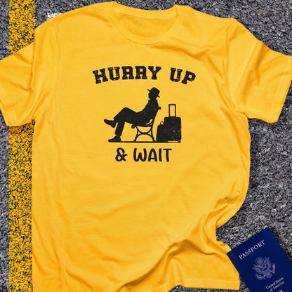 Hurry up and wait white