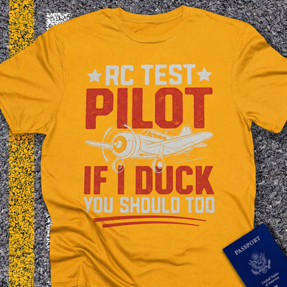Rc test pilot if i duck you should too