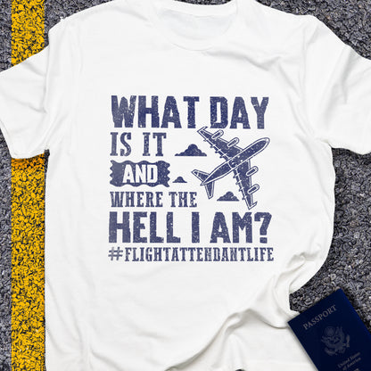 What Day Is It And Where The Hell I Am